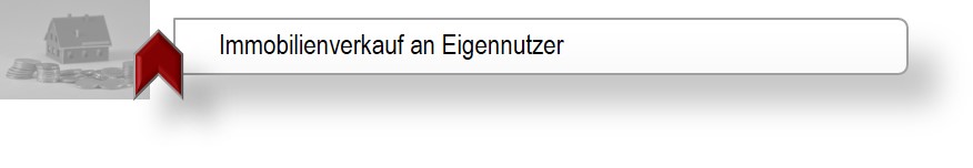 Immobilienverkauf an Eigennutzer